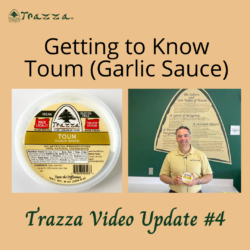 Getting to Know Toum (Garlic Sauce) - Trazza Video Update #4