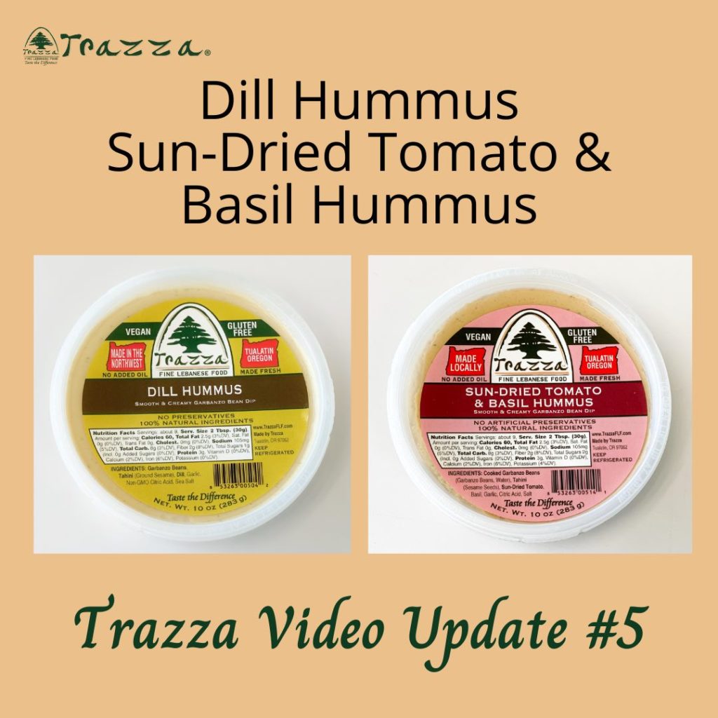 Dill Hummus and Sun-Dried Tomato & Basil Hummus - Trazza Video Update #5 