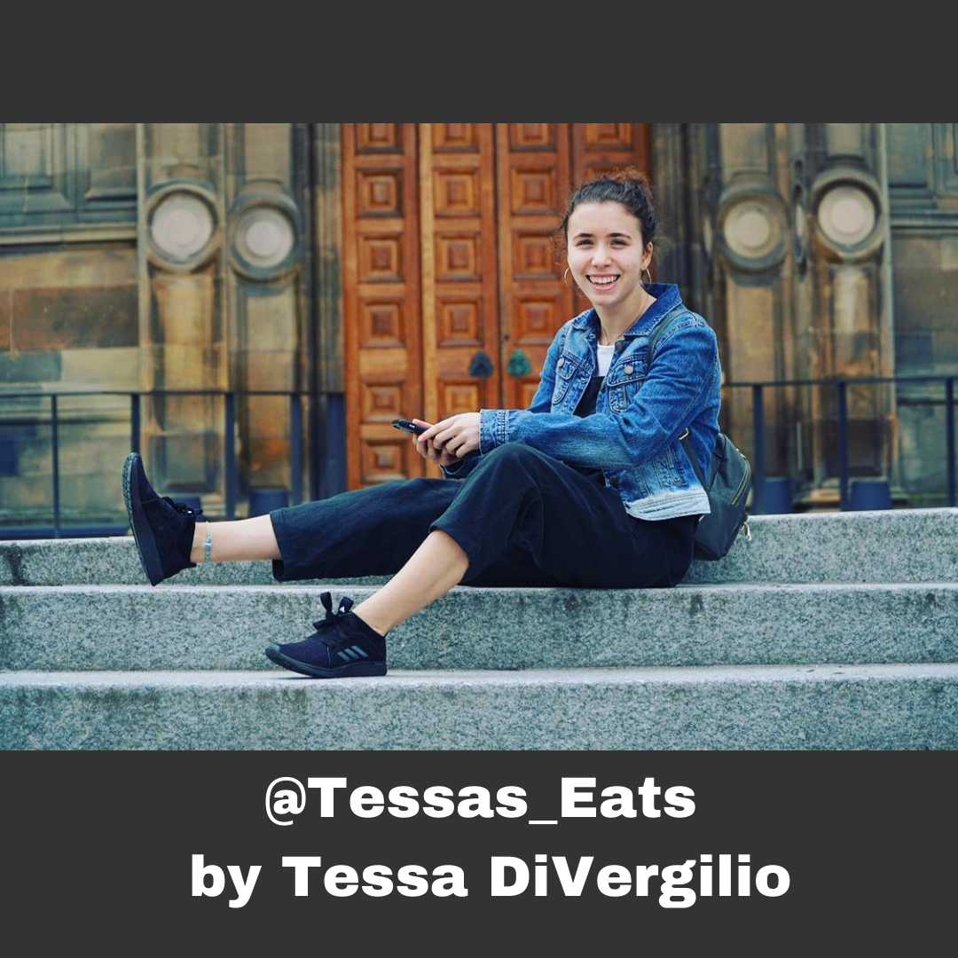 Trazza Insider Tessa DiVergilio Founder of the @tessas_eats Instagram account 
