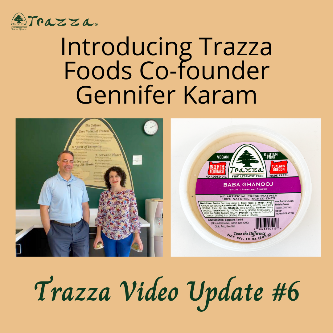 Introducing Trazza Foods Co-founder Gennifer Karam - Trazza Video Update 6 
