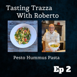 Pesto Hummus Pasta - Tasting Trazza With Roberto Episode 2