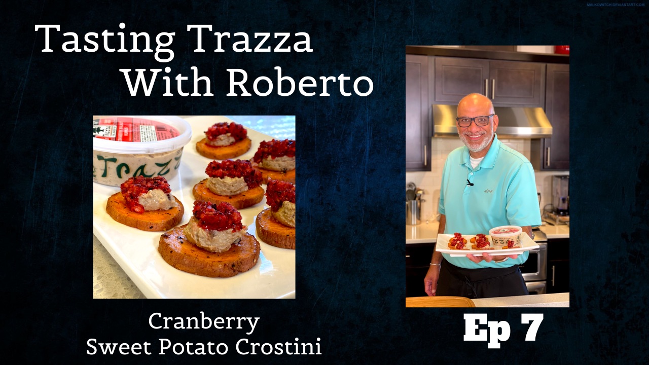 Cranberry Sweet Potato Crostini - The Recipe! Trazza Foods 