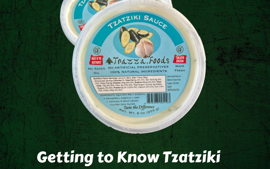 Video ~ Getting to Know Tzatziki – Two Minutes with Trazza